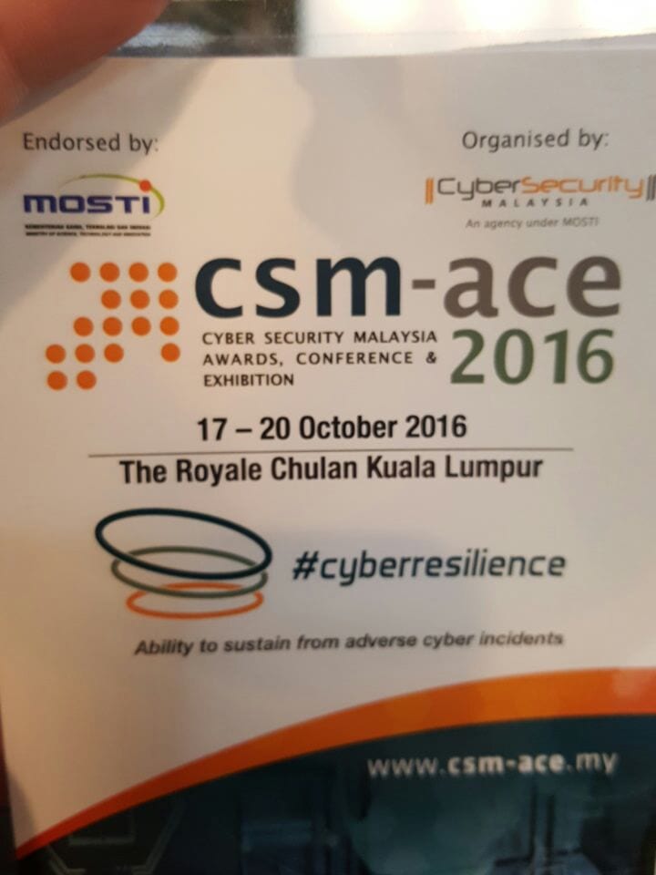 17 – 19 October 2016: Cyber Security Malaysia – Awards, Conference & Exhibition (CSM-ACE) 2016 (Gallery)