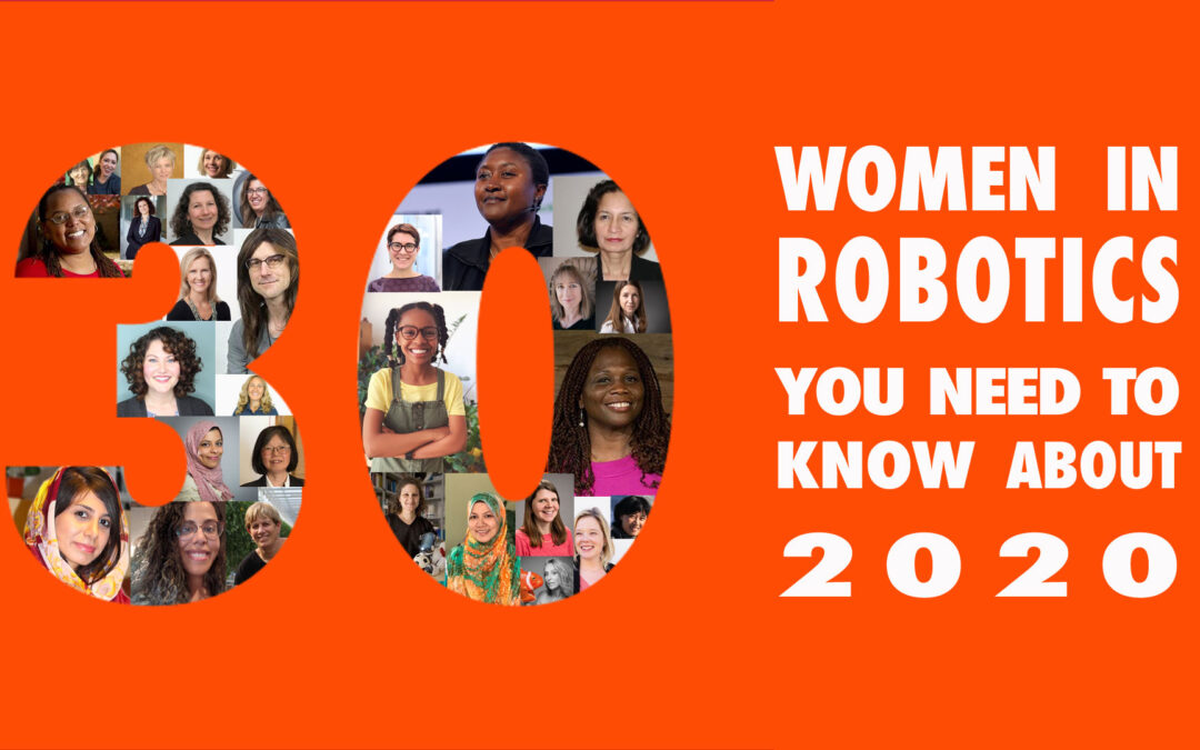 Assoc. Prof. Ir. Dr. Hazlina Selamat featured in “30 Women in Robotics You Need to Know About – 2020”