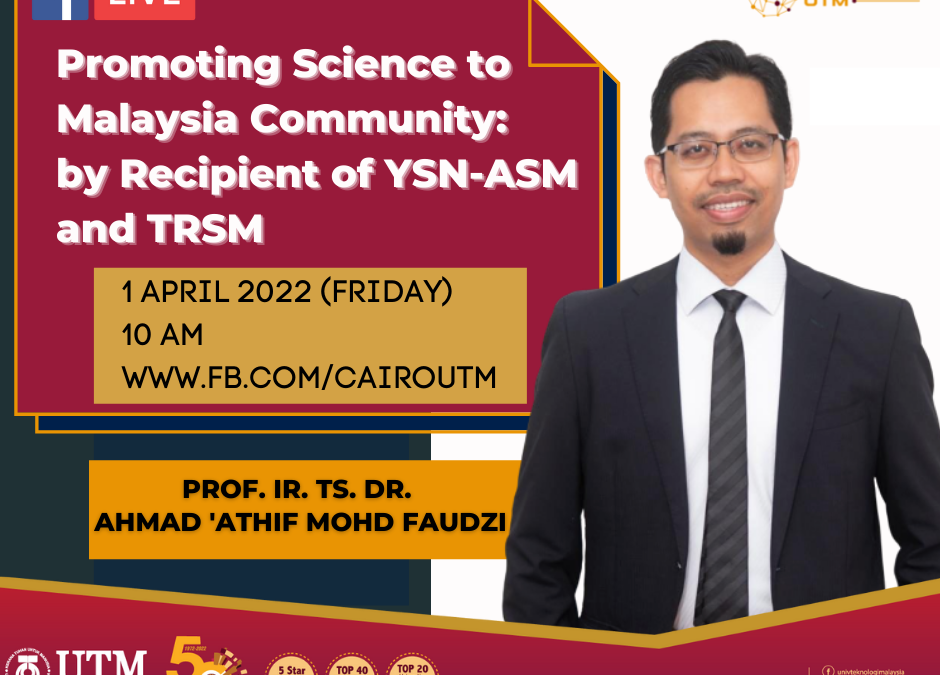 Promoting Science to Malaysia Community: by Recipient of YSN-ASM and TRSM