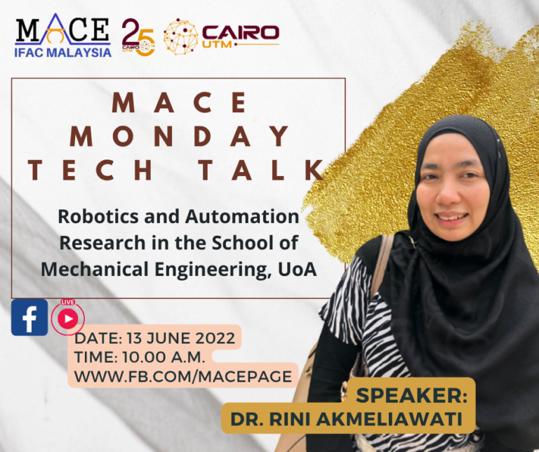 MACE Tech Talk – Dr. Rini Akmeliawati | CAIRO UTM