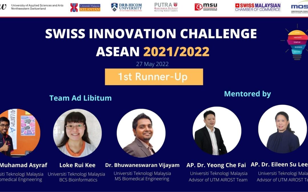 UTM Team won 1st Runner-up in Swiss Innovation Challenge ASEAN (SICA) 2021/22