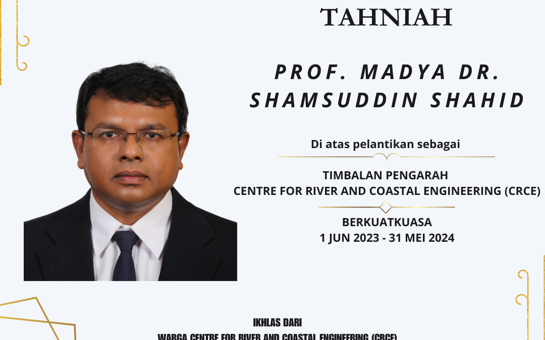 Congratulations to Prof. Madya Dr. Shamsuddin Shahid on appointment as Deputy Director