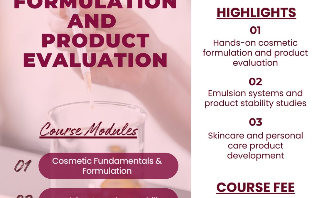 3-DAY COURSE ON COSMETIC FORMULATION AND PRODUCT EVALUATION