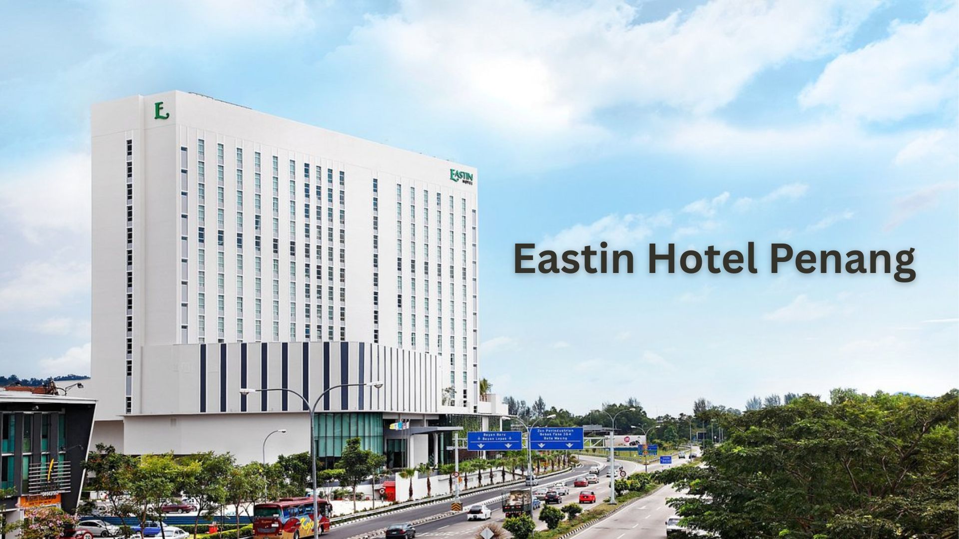 Eastin Hotel Penang