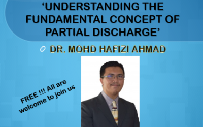 IVAT’s Monthly Talk – Understanding The Fundamental Concept of Partial Discharge