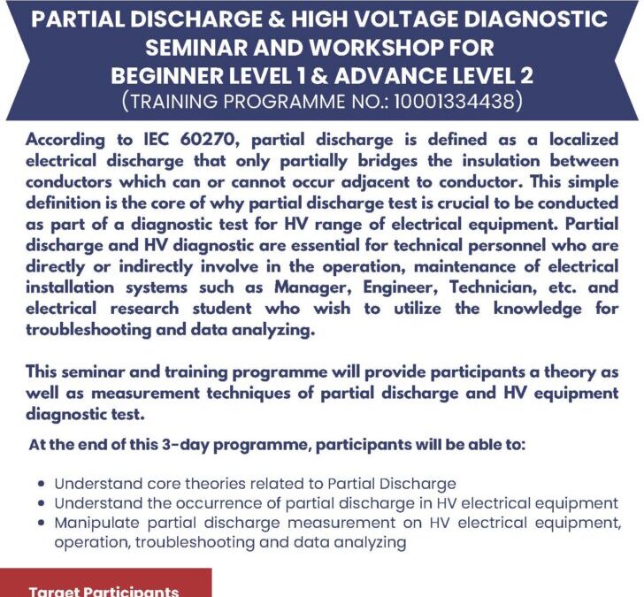 Partial Discharge & High Voltage Seminar and Workshop for Beginner Level 1 and Advance Level 2