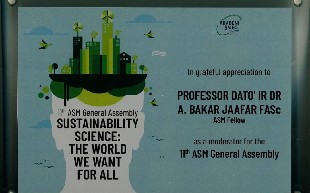 28 April 2018 : Academy Science of Malaysia (ASM); Prof Dato’ Ir Dr ABakar Jaafar as a Moderator at 11th ASM General Assembly