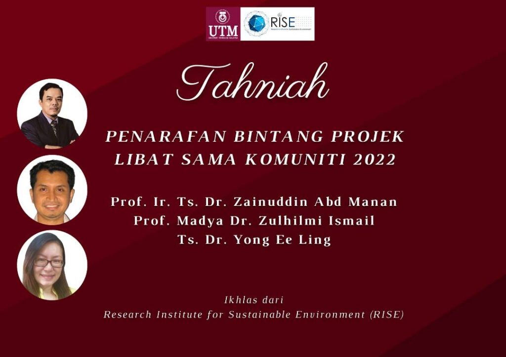 Prof. Ir. Ts. Dr. Zainuddin Abd Manan, Prof. Madya Dr. Zulhilmi Ismail dan Ts. Dr. Yong Ee Ling