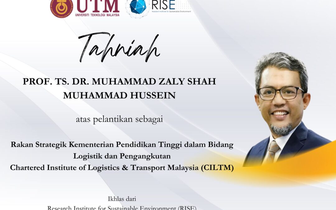 Setinggi-tinggi tahniah diucapkan kepada Prof. Ts. Dr. Muhammad Zaly Shah Muhammad Hussein